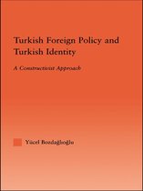 Turkish Foreign Policy and Turkish Identity