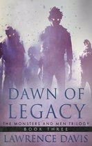 The Monsters and Men Trilogy - Dawn of Legacy