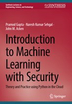 Synthesis Lectures on Engineering, Science, and Technology- Introduction to Machine Learning with Security