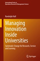 International Series in Operations Research & Management Science- Managing Innovation Inside Universities