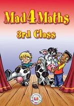 Mad 4 Maths- Mad 4 Maths - 3rd Class