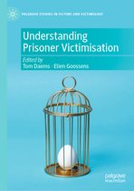 Palgrave Studies in Victims and Victimology- Understanding Prisoner Victimisation