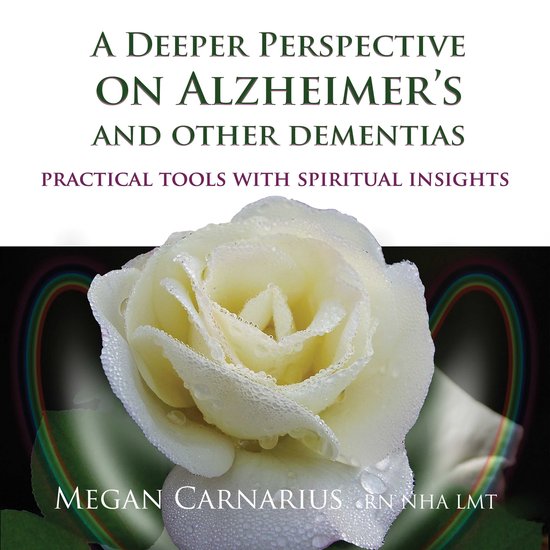 A Deeper Perspective on Alzheimer's and other Dementias - cover