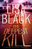 A Locard Institute Thriller 3 - The Deepest Kill
