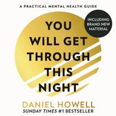 You Will Get Through This Night: Extended Edition: The No.1 Sunday Times best selling practical guide to teach you how to take care of your mental health and cope with anxiety and depression