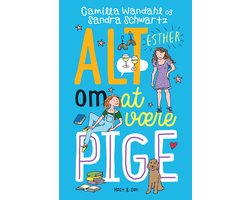 Alt om at være pige 5 - Alt om at være pige 5 - Esther