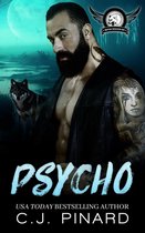 Bayou Wolves MC 1 - Psycho: A Shifter MC Romance