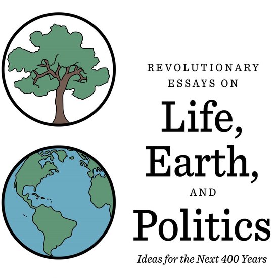 Life, Earth, and Politics - cover