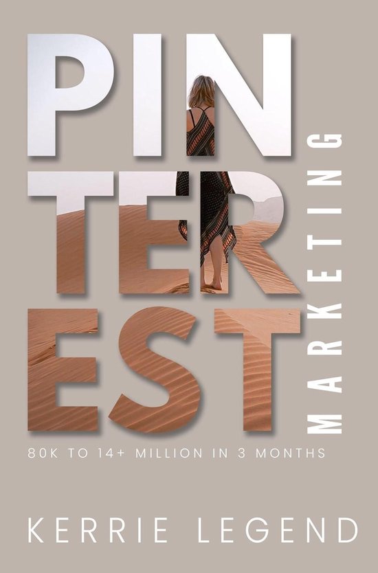 Pinterest Marketing: 80K to 14+ Million in 3 Months - cover