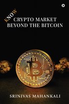 kNOw Crypto Market - Beyond the Bitcoin