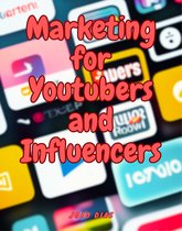 Marketing for Youtubers and Influencers