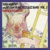 Turk Murphy And His San Francisco Jazz Band - Ragged But Right Vol. 2 (CD)