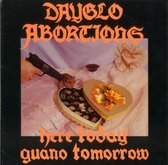 Dayglo Abortions - Here Today Guano Tomorrow (CD)