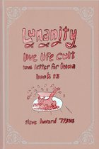 Lunanity Love Life Cult Love Letter for Luna 13 - Lunanity Love Life Cult Love Letter for Luna Book 13
