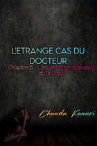 L'étrange cas du docteur (French) 6 - Chapitre 6 - L'incident remarquable du Dr Coop