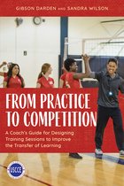 Professional Development in Sport Coaching- From Practice to Competition