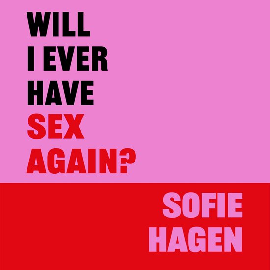 Will I Ever Have Sex Again? - cover