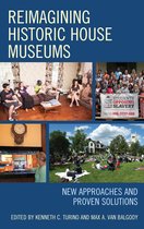 American Association for State and Local History- Reimagining Historic House Museums