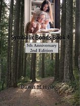 Symbolic Bonds 4 - Symbolic Bonds Book 4 2nd Edition