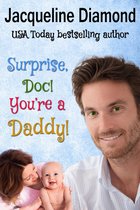 Surprise, Doc! You’re a Daddy!