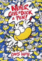 Never Give A Duck A Pen