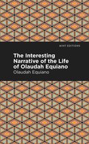 Mint Editions-The Interesting Narrative of the Life of Olaudah Equiano