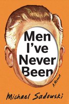 Living Out: Gay and Lesbian Autobiographies- Men I've Never Been