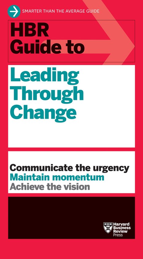 HBR Guide- HBR Guide to Leading Through Change - cover