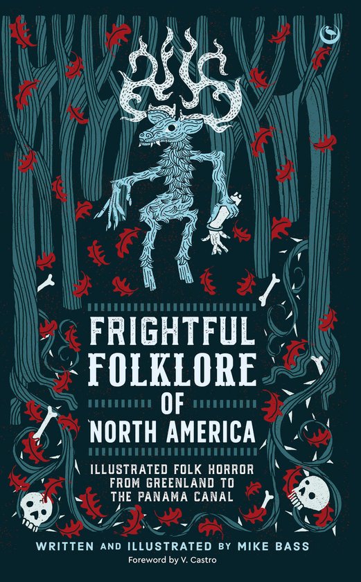 Frightful Folklore Of North America