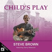 Steve Brown - Child's Play (CD)