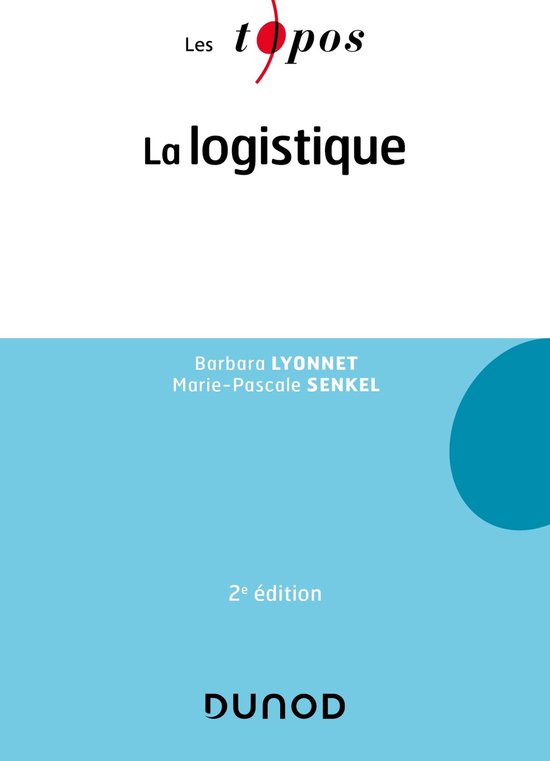 La logistique - 2e éd. - cover