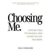 Choosing me