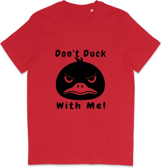 T Shirt Heren Dames - Grappige Eend - Quote: Don't Duck With Me - Rood - 3XL