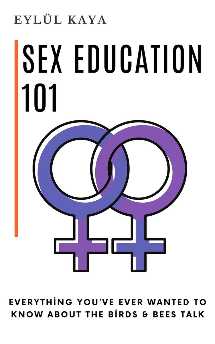 Eylül Kaya - Sex Education 101 (ebook), Berk Ekim | 1230007587078 | Boeken  | bol