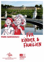 Königliche Schlösser in Berlin, Potsdam und Brandenburg- Park Sanssouci für Kinder & Familien