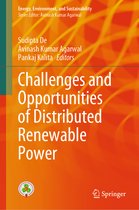 Energy, Environment, and Sustainability- Challenges and Opportunities of Distributed Renewable Power