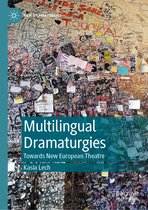 New Dramaturgies- Multilingual Dramaturgies