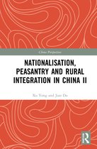 China Perspectives- Nationalisation, Peasantry and Rural Integration in China II
