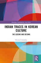 Routledge Contemporary Asia Series- Indian Traces in Korean Culture