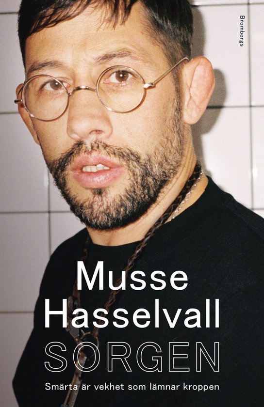 Sorgen : smärta är vekhet som lämnar kroppen - cover