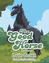 The Good Horse