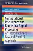 SpringerBriefs in Electrical and Computer Engineering - Computational Intelligence and Biomedical Signal Processing