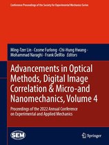 Conference Proceedings of the Society for Experimental Mechanics Series - Advancements in Optical Methods, Digital Image Correlation & Micro-and Nanomechanics, Volume 4