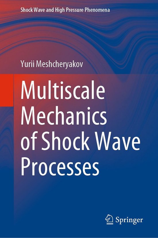 Shock Wave and High Pressure Phenomena - Multiscale Mechanic ... - cover
