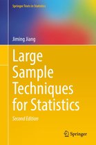 Springer Texts in Statistics - Large Sample Techniques for Statistics