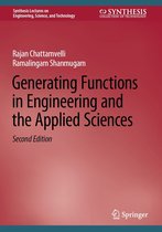 Synthesis Lectures on Engineering, Science, and Technology - Generating Functions in Engineering and the Applied Sciences