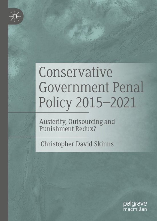 Conservative Government Penal Policy 2015-2021