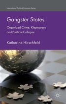 International Political Economy Series - Gangster States