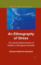 Culture, Mind, and Society - An Ethnography of Stress