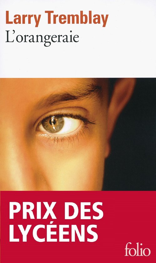 Livre "L'orangeraie" de Larry Tremblay, avec un gros plan d'un œil et le texte "PRIX DES LYCÉENS"